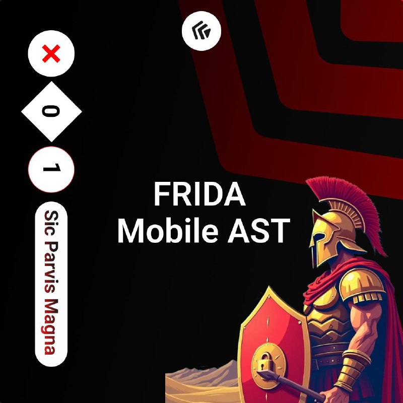 FRIDA must for Mobile AST