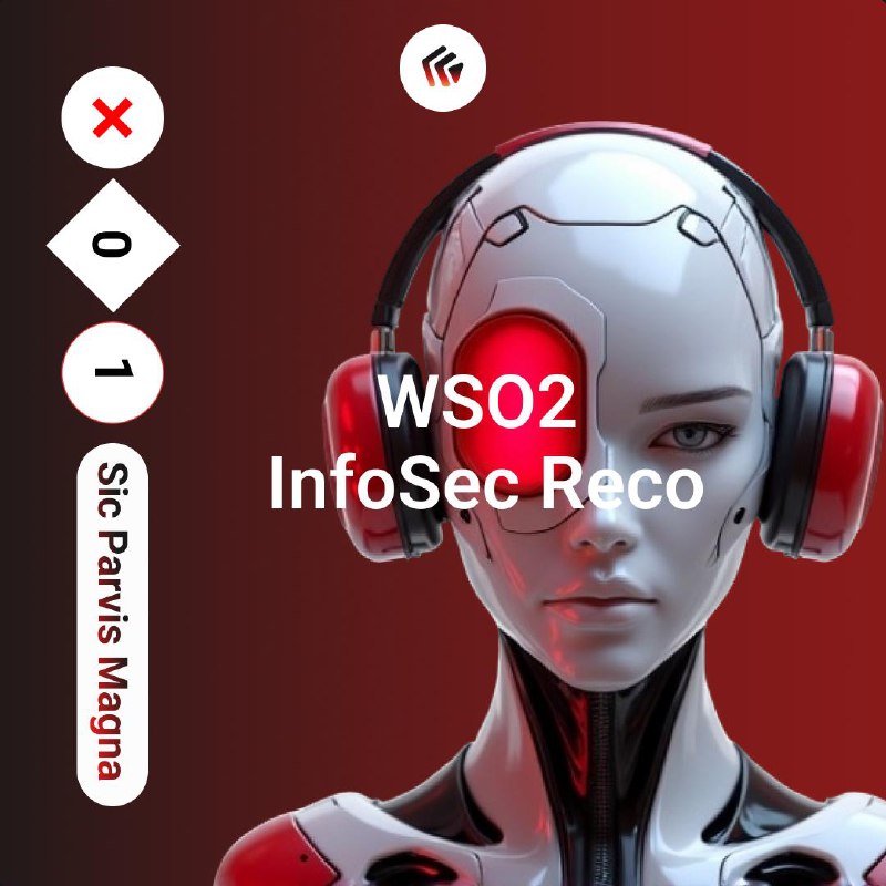 WSO2 InfoSec Reco